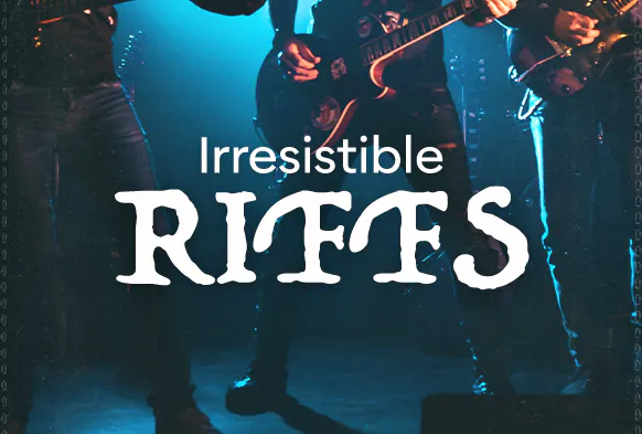 Irresistible Riffs